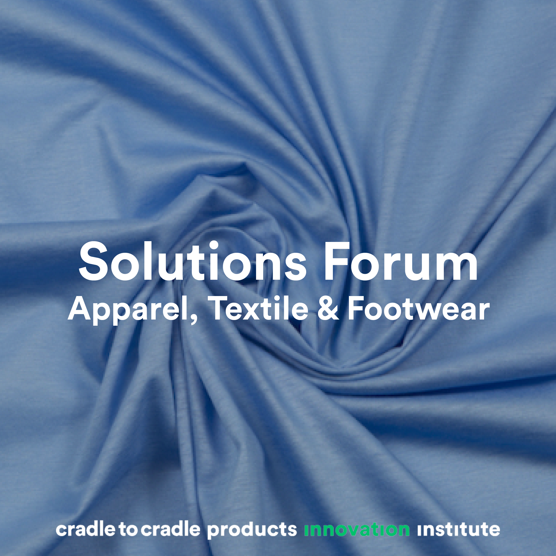 Solutions Forum for Apparel, Textile & Footwear